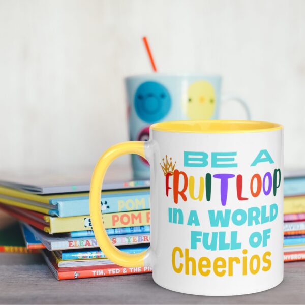 Be a Fruitloop positive affirmation mug