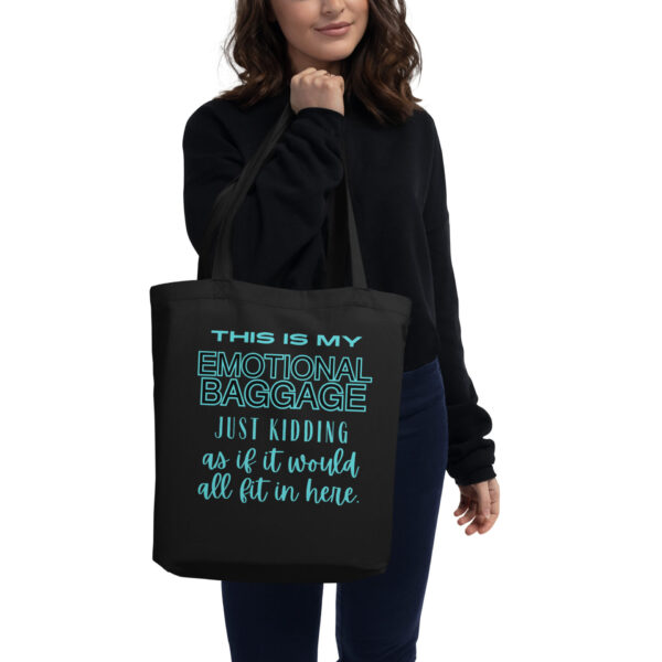 "Emotional Baggage" - Tote Bag (Black) - Image 5