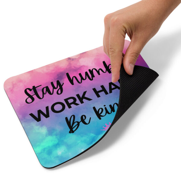 "Stay Humble. Work Hard. Be Kind." - Mouse pad - Image 2