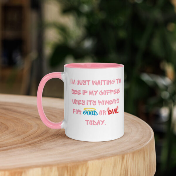 “Coffee or Good or Evil ” 11oz Mug (Blue, Pink, or Red) - Image 3