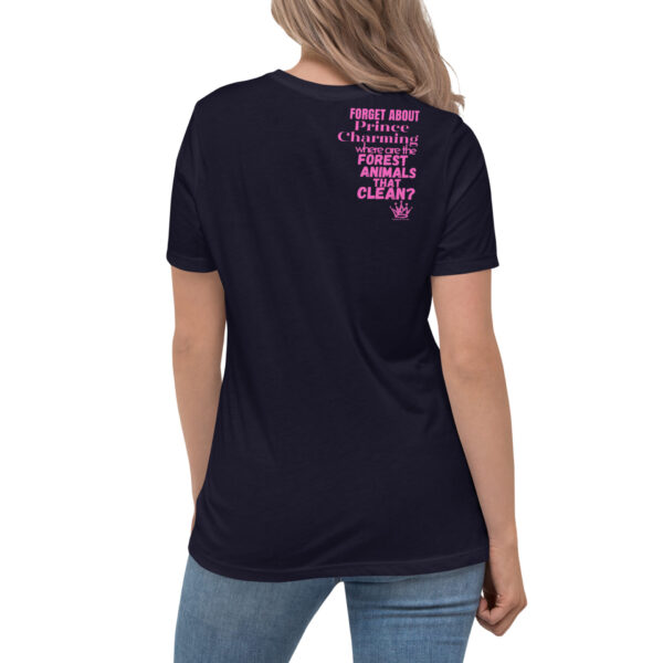 "Forget Prince Charming" - Relaxed Fitted Tee - Image 2