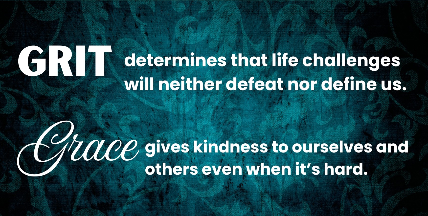 Grit & Grace