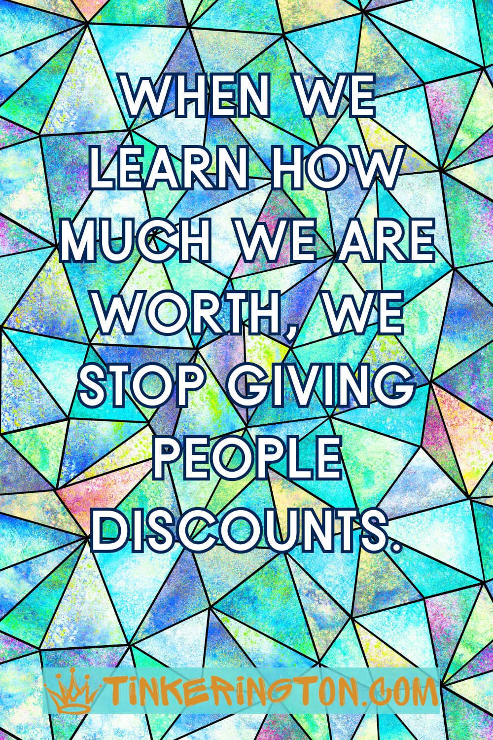 When we learn how much we are worth You are CEO of your life