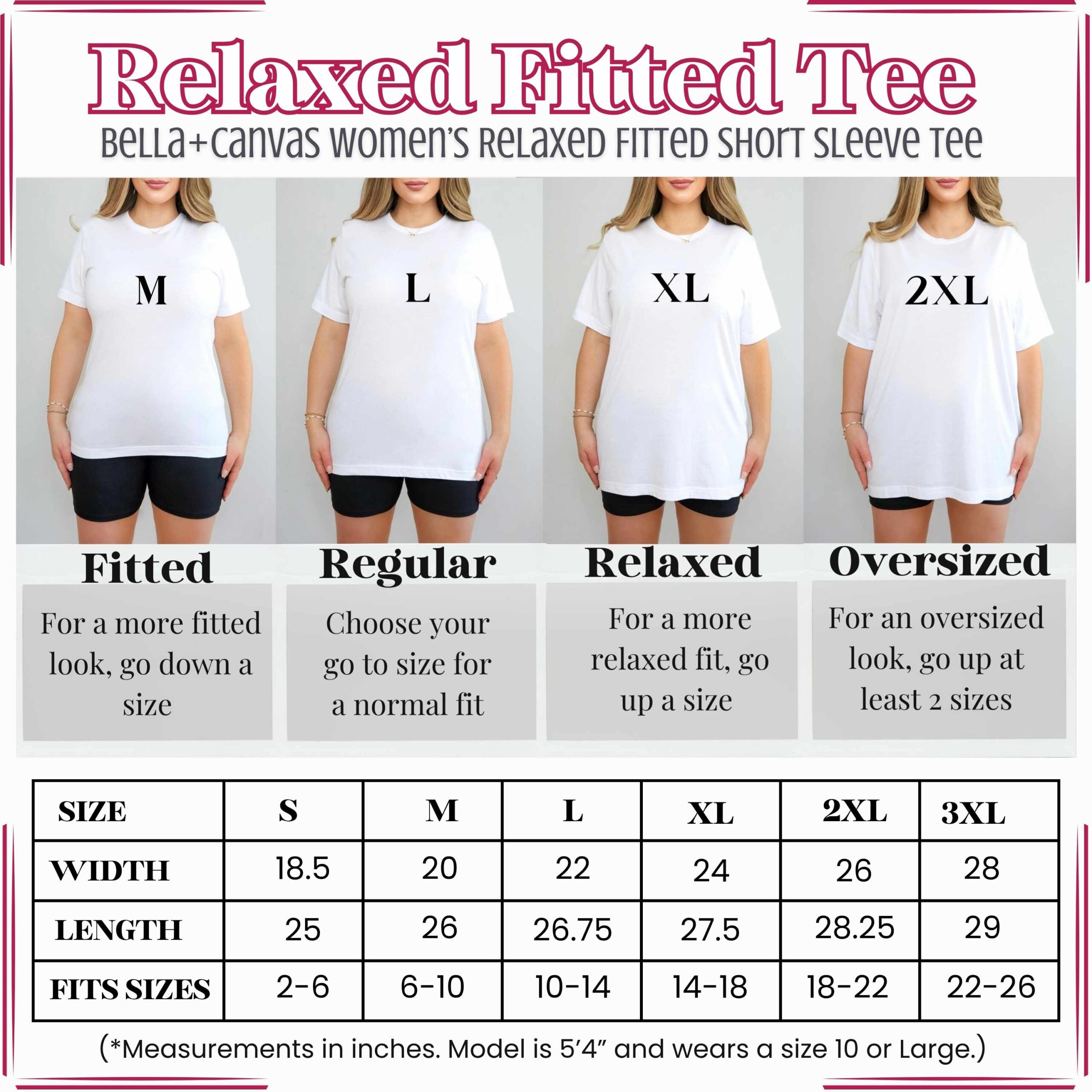 Fit Guide and Size Chart - Relaxed Fitted Tee
