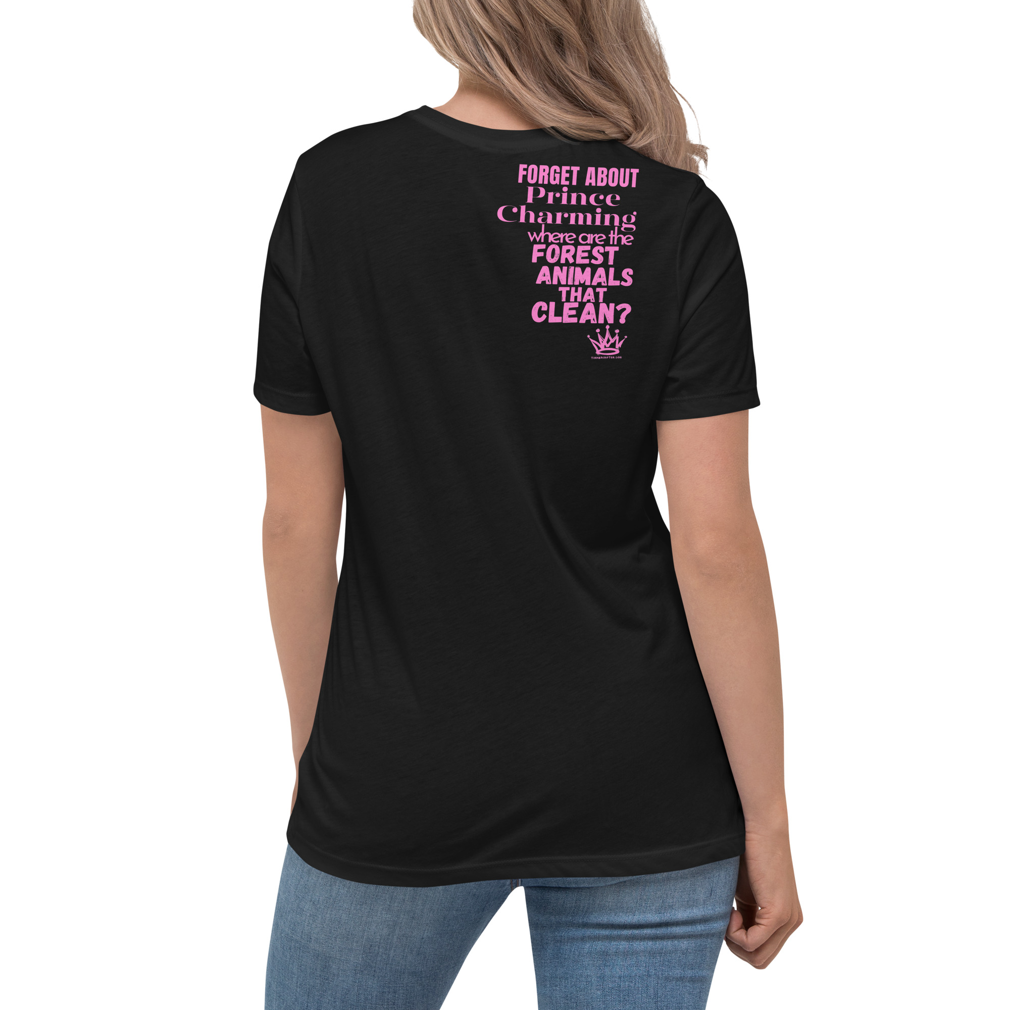 "Forget Prince Charming" - Relaxed Fitted Tee - Image 9