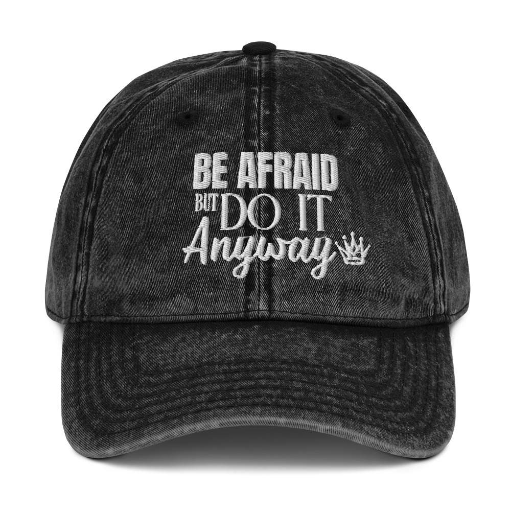 "Be Afraid But Do It Anyway." Vintage Cotton Twill Baseball Hat - Image 2